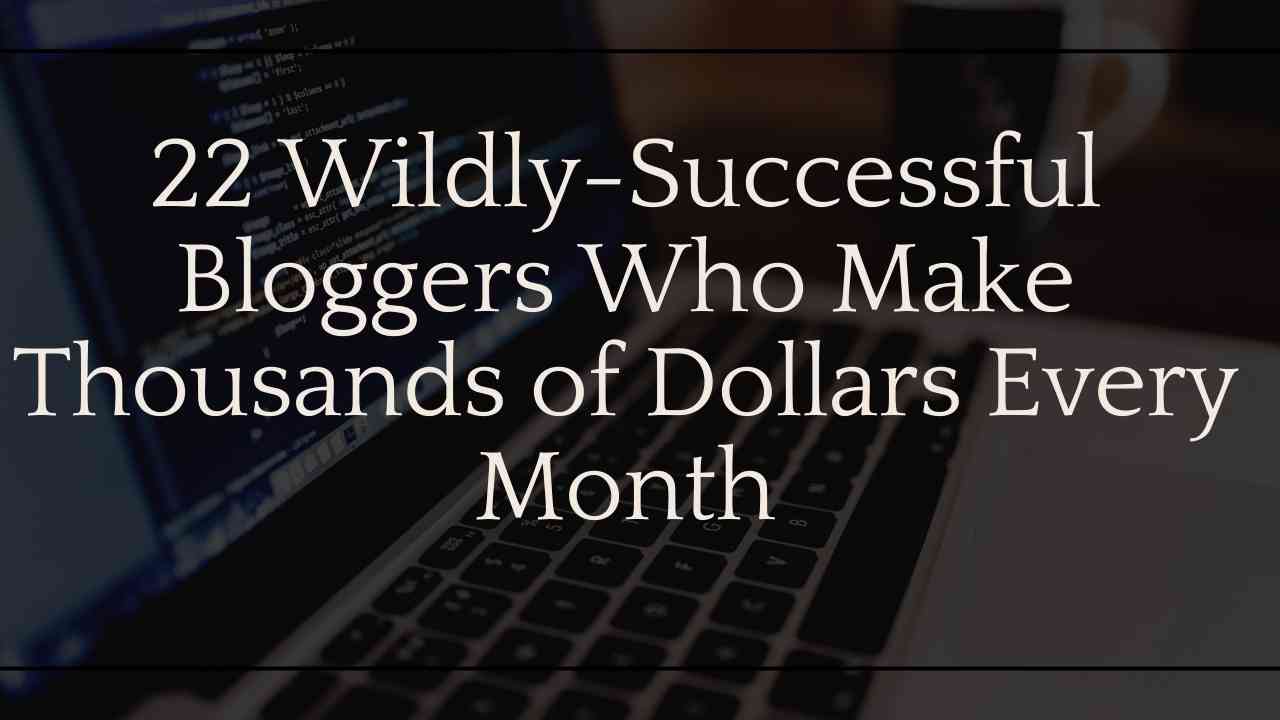 Successful Bloggers