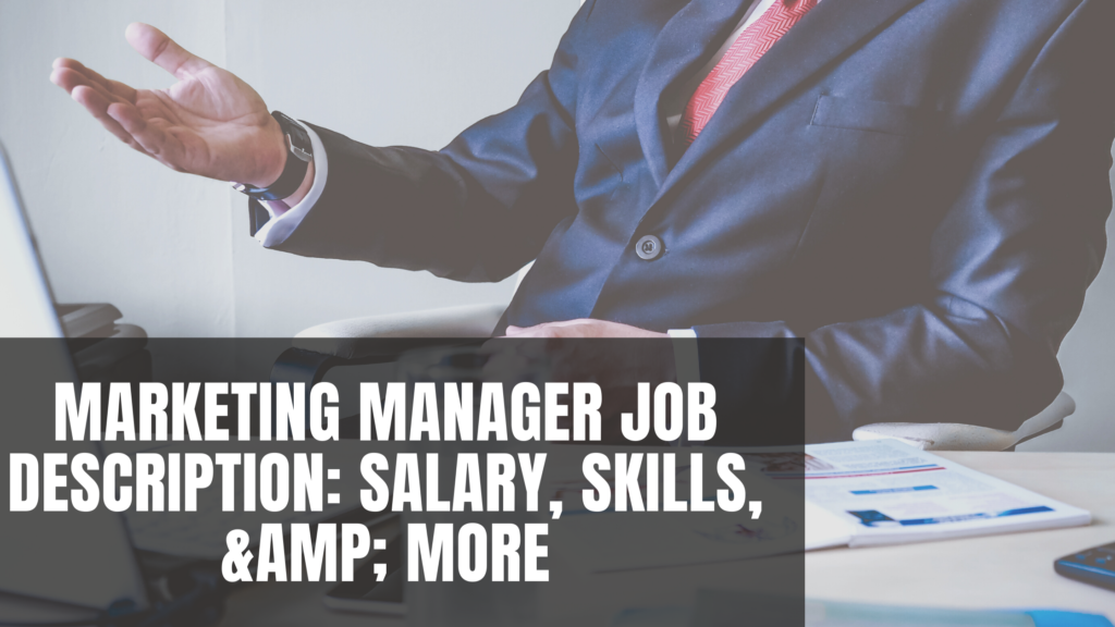 Marketing Manager Job Description Salary Skills More 