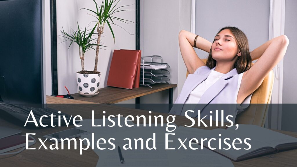 Active Listening Skills, Examples And Exercises - हर दिन कुछ नया सीखें।