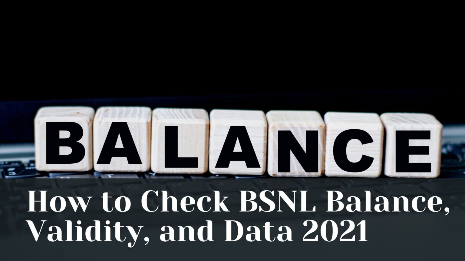 how-to-check-bsnl-balance-validity-and-data-2021