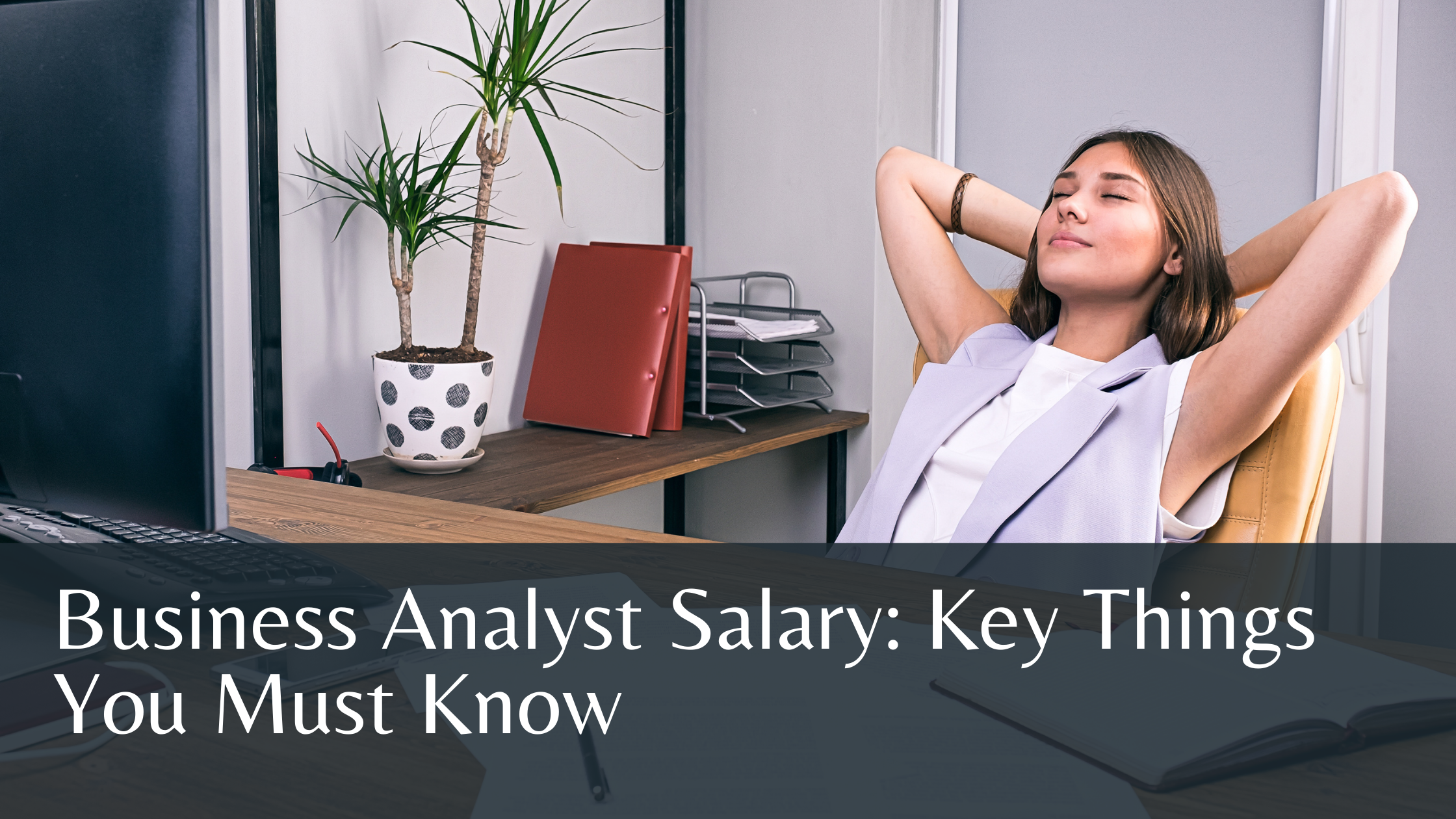 Business Analyst Salary